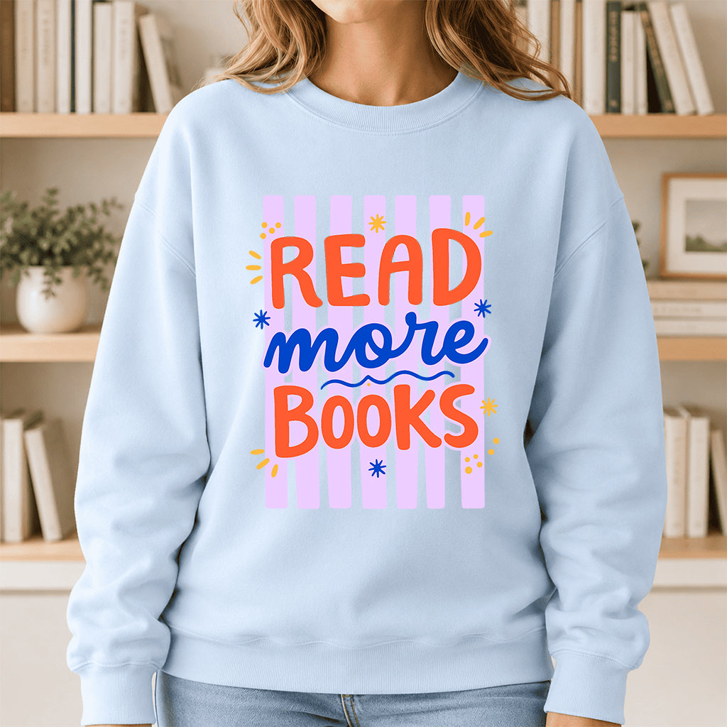 Read More Books Crewneck Sweatshirt | Reader Gift Light Blue
