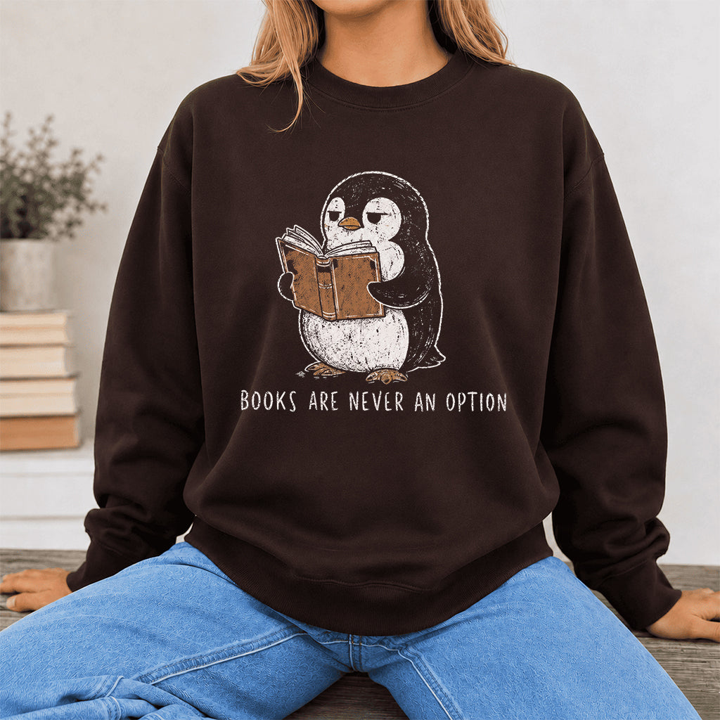 Flight Was Never An Option Crewneck Sweatshirt | Reader Gift Dark Chocolate