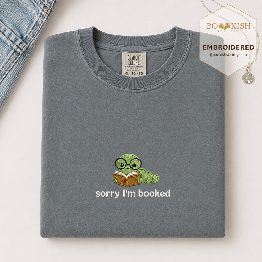 Sorry I'm Booked Embroidered Comfort Color® T-shirt | Book Lover Gift Granite