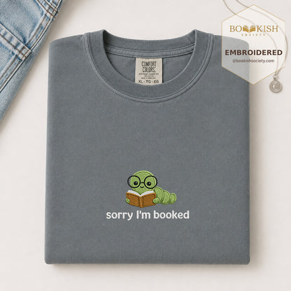 Sorry I'm Booked Embroidered Comfort Color® T-shirt | Book Lover Gift Granite