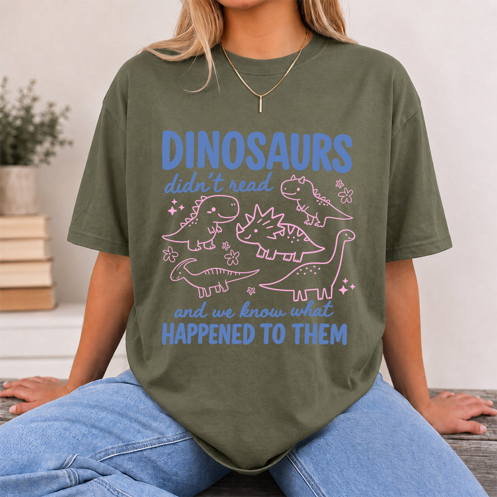 Dinosaurs Didn't Read Softstyle T-Shirt | Book Lover Gift Military Green