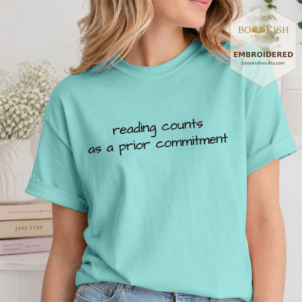 Embroidered Reading Counts As A Prior Commitment Comfort Color® T-shirt Book Lover Gift Chalky Mint