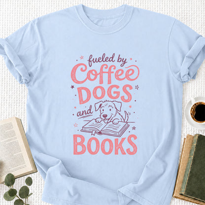 Fueled By Coffee Dogs and Books Cotton T-Shirt | Coffee, Dog Lover & Reader Gift Light Blue