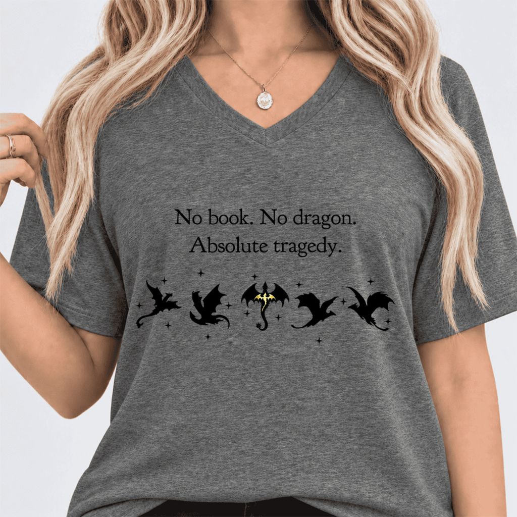 No Book, No Dragon, Absolute Tragedy Ultra-Soft V-Neck | Fantasy Book Lover Gift Deep Heather