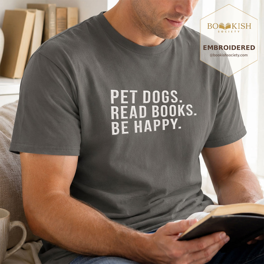 Pet Dogs Read Books Be Happy Embroidered Comfort Color® T-shirt | Book Lover Gift Pepper