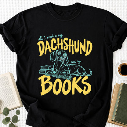 All I Need Is My Dachshund And My Books Softstyle T-Shirt | Book Lover Gift Black