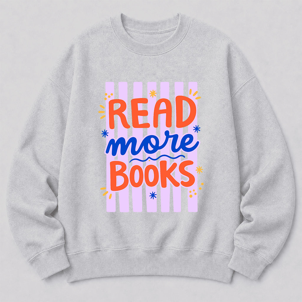 Read More Books Crewneck Sweatshirt | Reader Gift Sport Grey