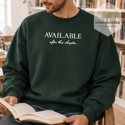Available After This Chapter Embroidered Sweatshirt | Reader Gift Forest Green
