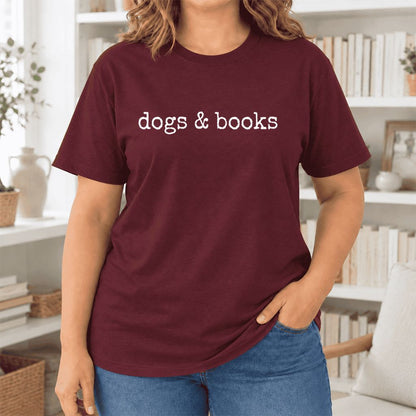 Dogs & Books Ultra-Soft Cotton T-Shirt | Dog Lover & Reader Gift Maroon
