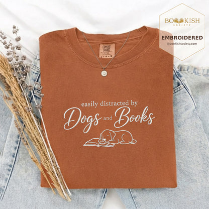 Easily Distracted By Dogs And Books Embroidered Comfort Color® T-shirt | Book Lover Gift Yam