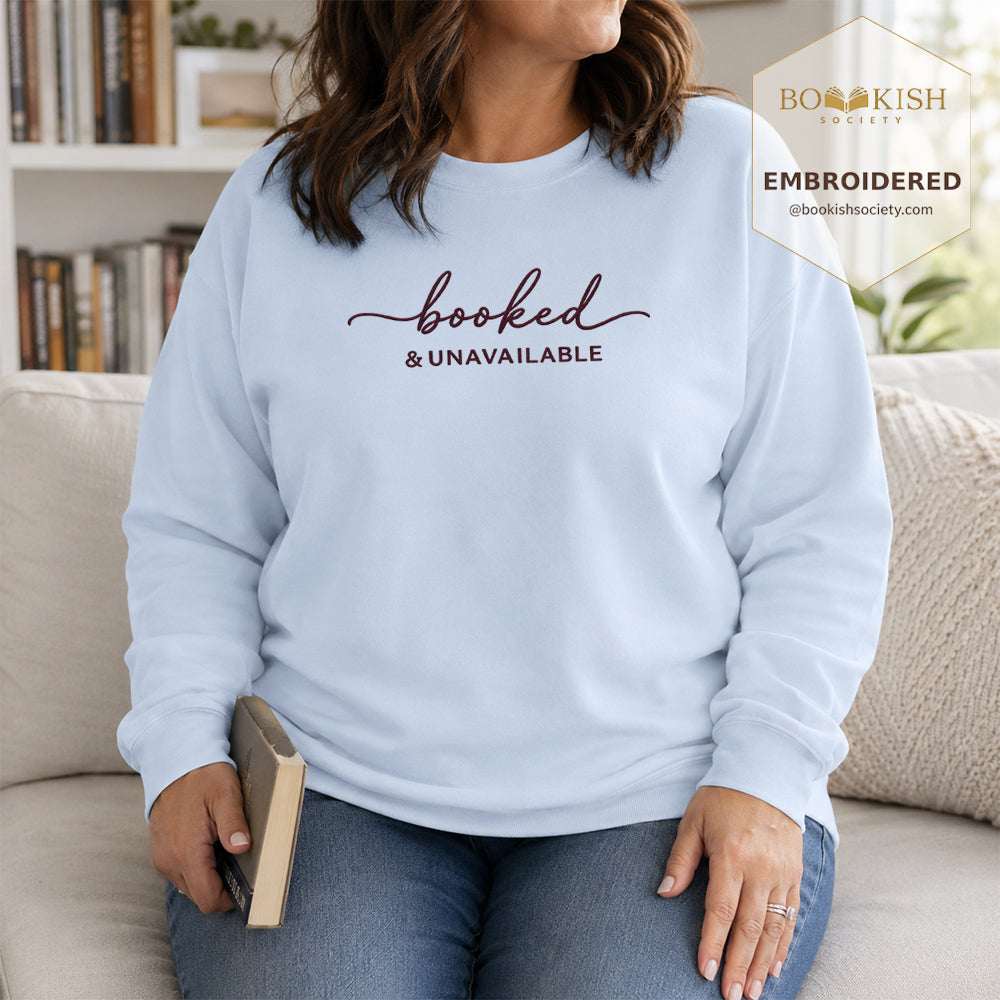 Booked & Unavailable Embroidered Sweatshirt | Reader Gift Light Blue