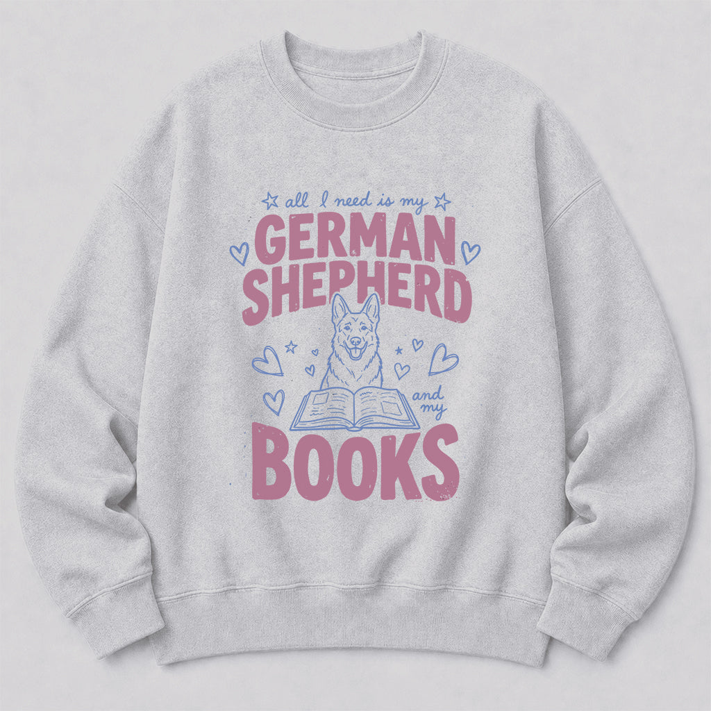 All I Need Is My German Shepherd And My Books Crewneck Sweatshirt | Dog Lover & Reader Gift Sport Grey
