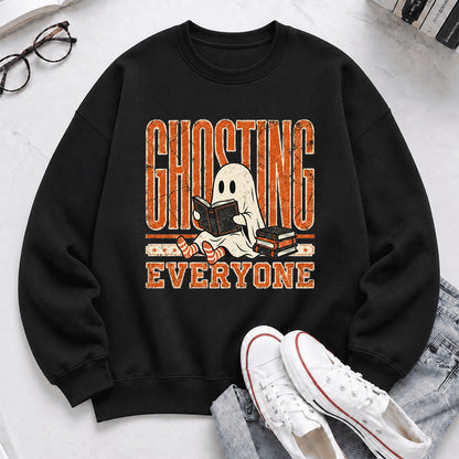 Ghosting Everyone Printed Sweatshirt | Halloween Book Lover Gift Black