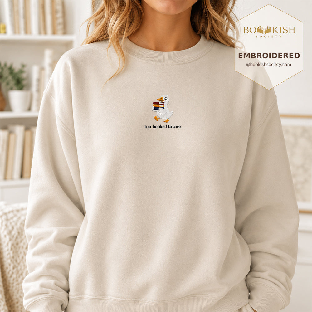 Too Booked To Care Embroidered Sweatshirt | Reader Gift Sand