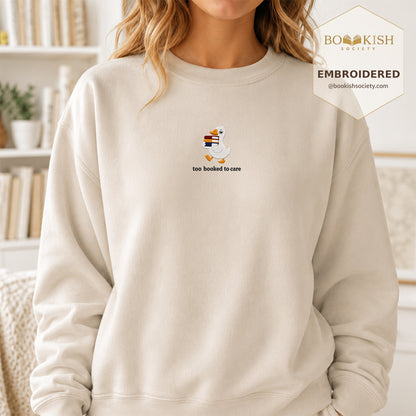 Too Booked To Care Embroidered Sweatshirt | Reader Gift Sand