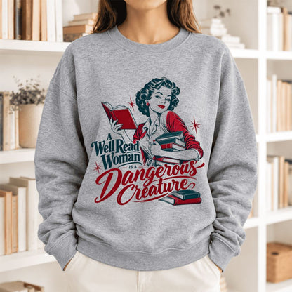 A Well Read Woman Is A Dangerous Creature Softstyle Sweatshirt | Reader Gift Sport Grey