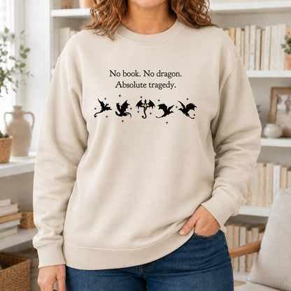 No Book No Dragon Crewneck Sweatshirt | Reader Gift Sand