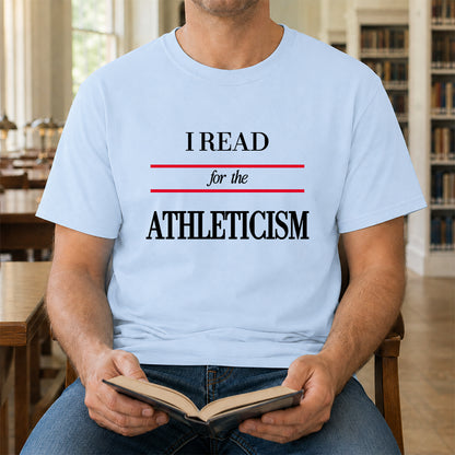 I Read For The Athleticism Softstyle T-Shirt | Book Lover Gift Light Blue