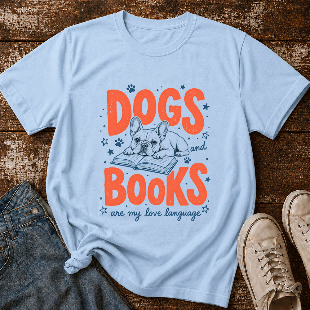Dogs And Books Are My Love Language Sport Cotton T-Shirt | Dog Lover & Reader Gift Light Blue