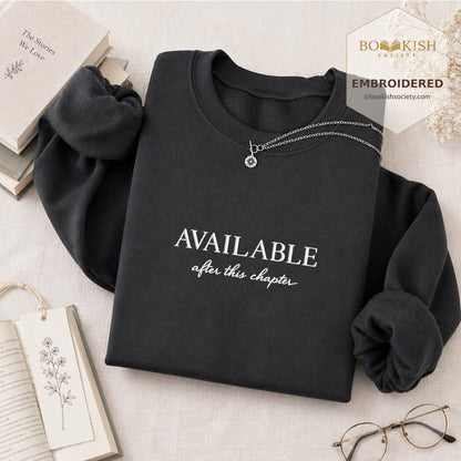 Available After This Chapter Embroidered Sweatshirt | Reader Gift Dark Heather