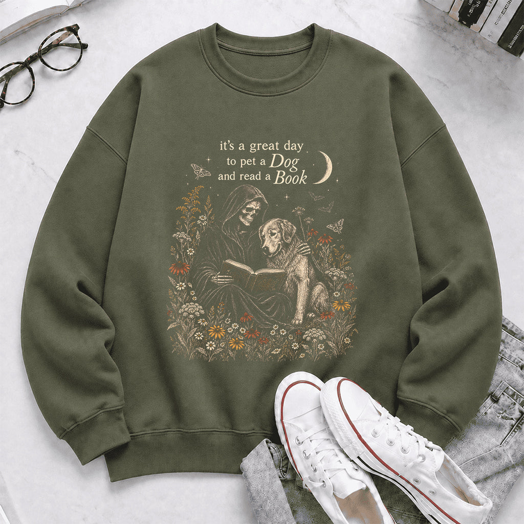 It's A Great Day To Pet A Dog And Read A Book Crewneck Sweatshirt | Gift Military Green