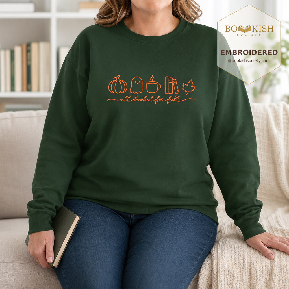 All Booked For Fall Embroidered Sweatshirt | Cozy Fall Reader Gift Forest Green