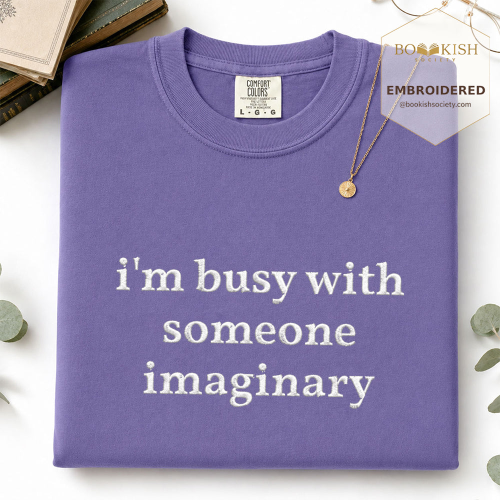 Embroidered I’m Busy With Someone Imaginary Comfort Color® T-shirt Book Lover Gift Grape