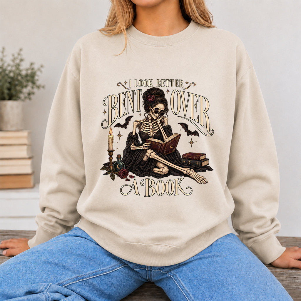 I Look Better Bent Over A Book Printed Sweatshirt | Spicy Book Lover Gift Sand