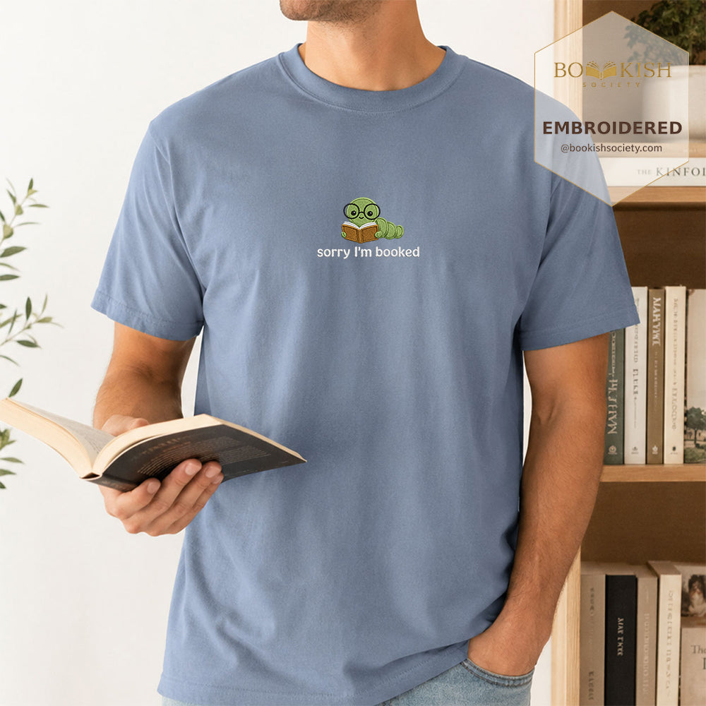 Sorry I'm Booked Embroidered Comfort Color® T-shirt | Book Lover Gift Blue Jean