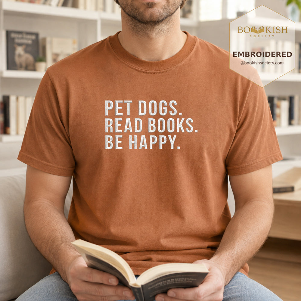 Pet Dogs Read Books Be Happy Embroidered Comfort Color® T-shirt | Book Lover Gift Yam