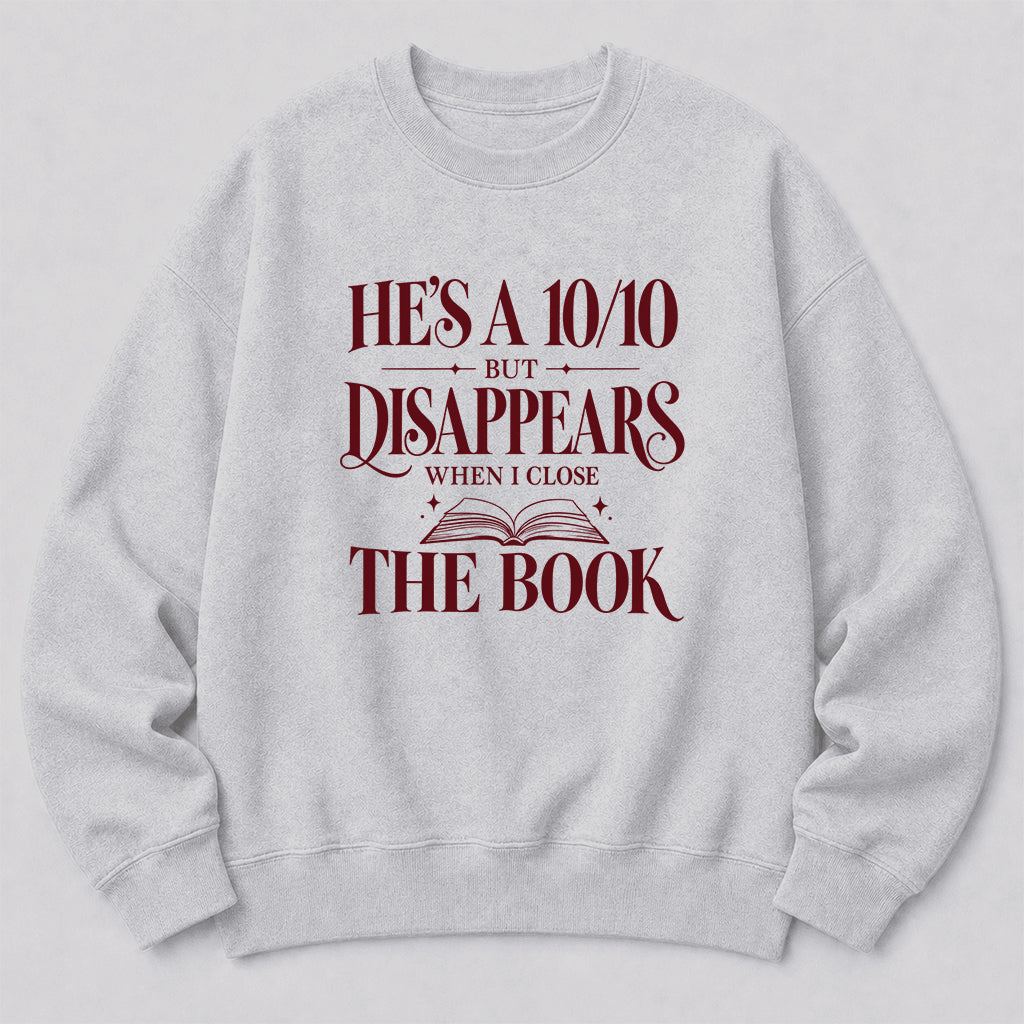 He's A 10/10 Fiction Boyfriend Crewneck Sweatshirt | Romantasy Reader Gift Sport Grey