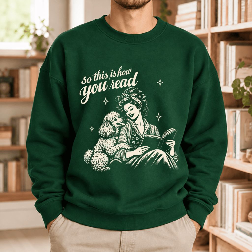 How You Read Poodle Softstyle Sweatshirt | Cozy Dog Mom Reader Gift Forest Green