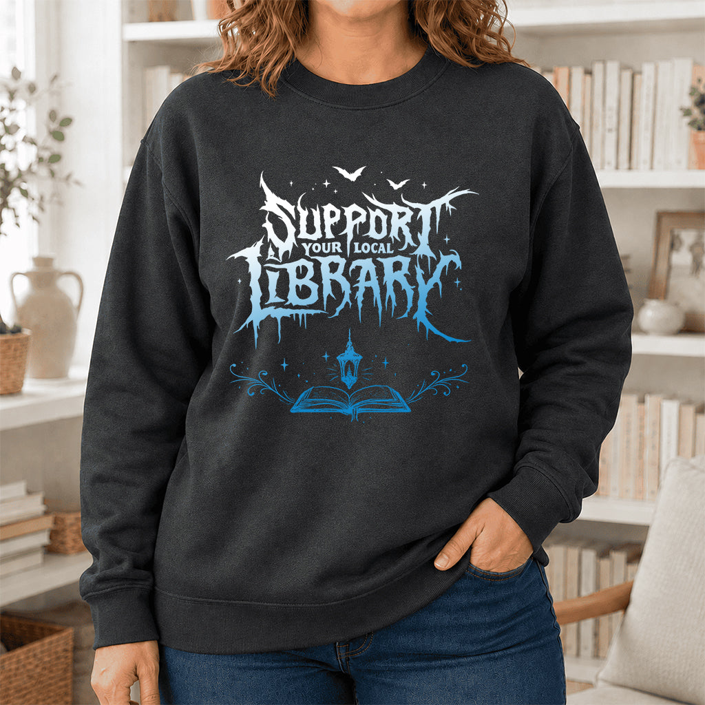 Support Your Local Library Crewneck Sweatshirt | Librarian Gift Dark Heather