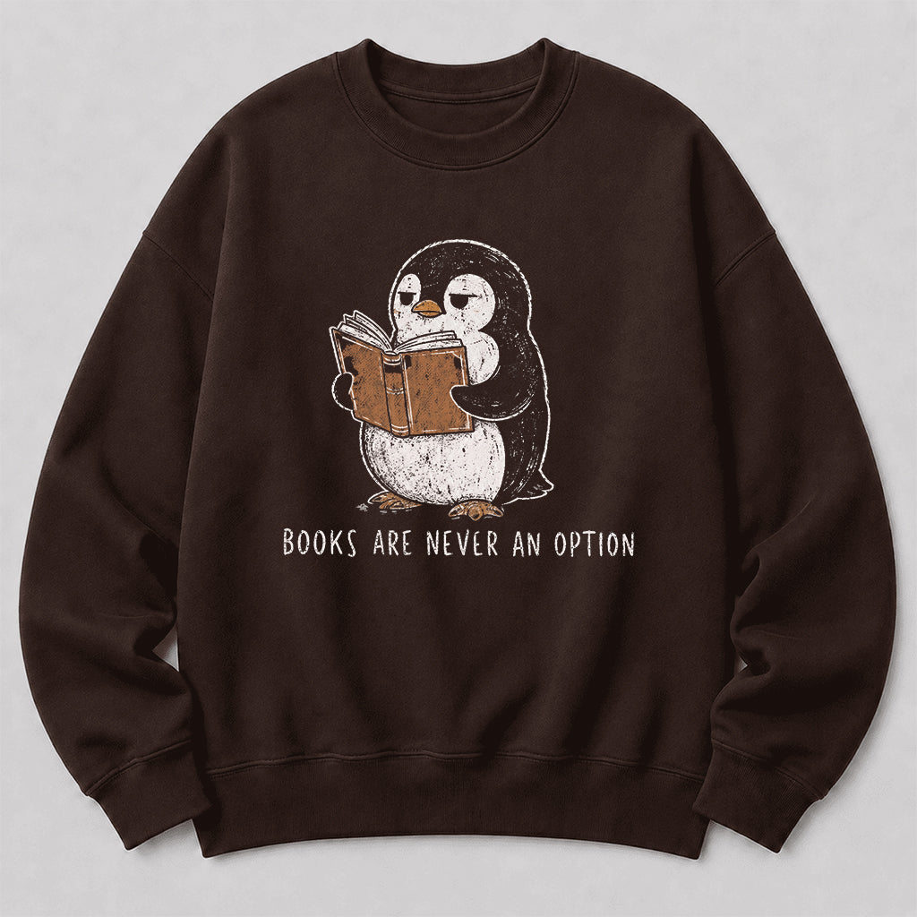 Flight Was Never An Option Crewneck Sweatshirt | Reader Gift Dark Chocolate