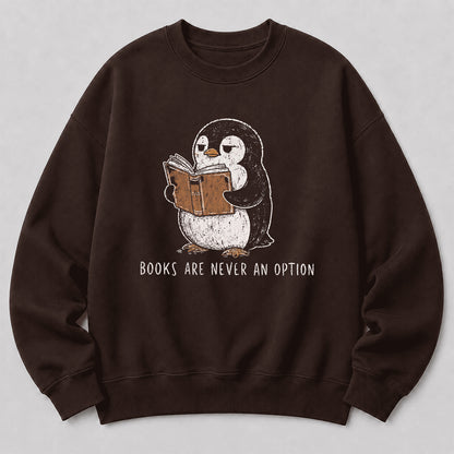 Flight Was Never An Option Crewneck Sweatshirt | Reader Gift Dark Chocolate