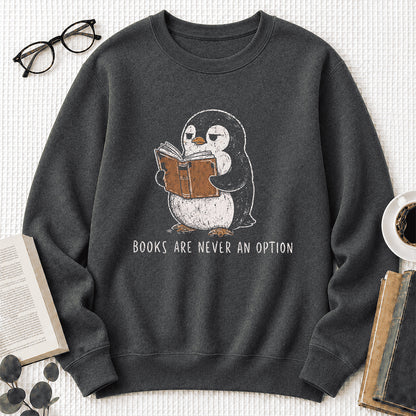Flight Was Never An Option Crewneck Sweatshirt | Reader Gift Dark Heather
