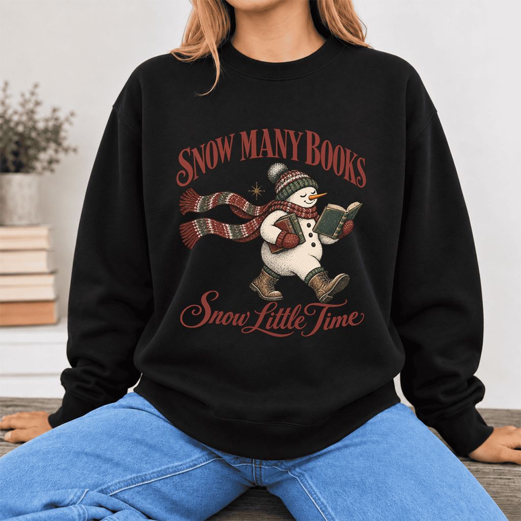 Snow Many Books Snow Little Time Softstyle Sweatshirt | Christmas Reader Gift Black