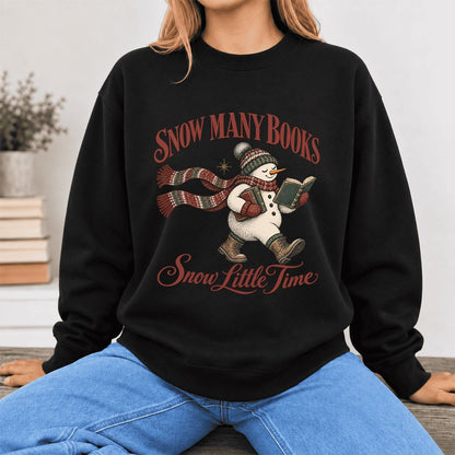 Snow Many Books Snow Little Time Softstyle Sweatshirt | Christmas Reader Gift Black