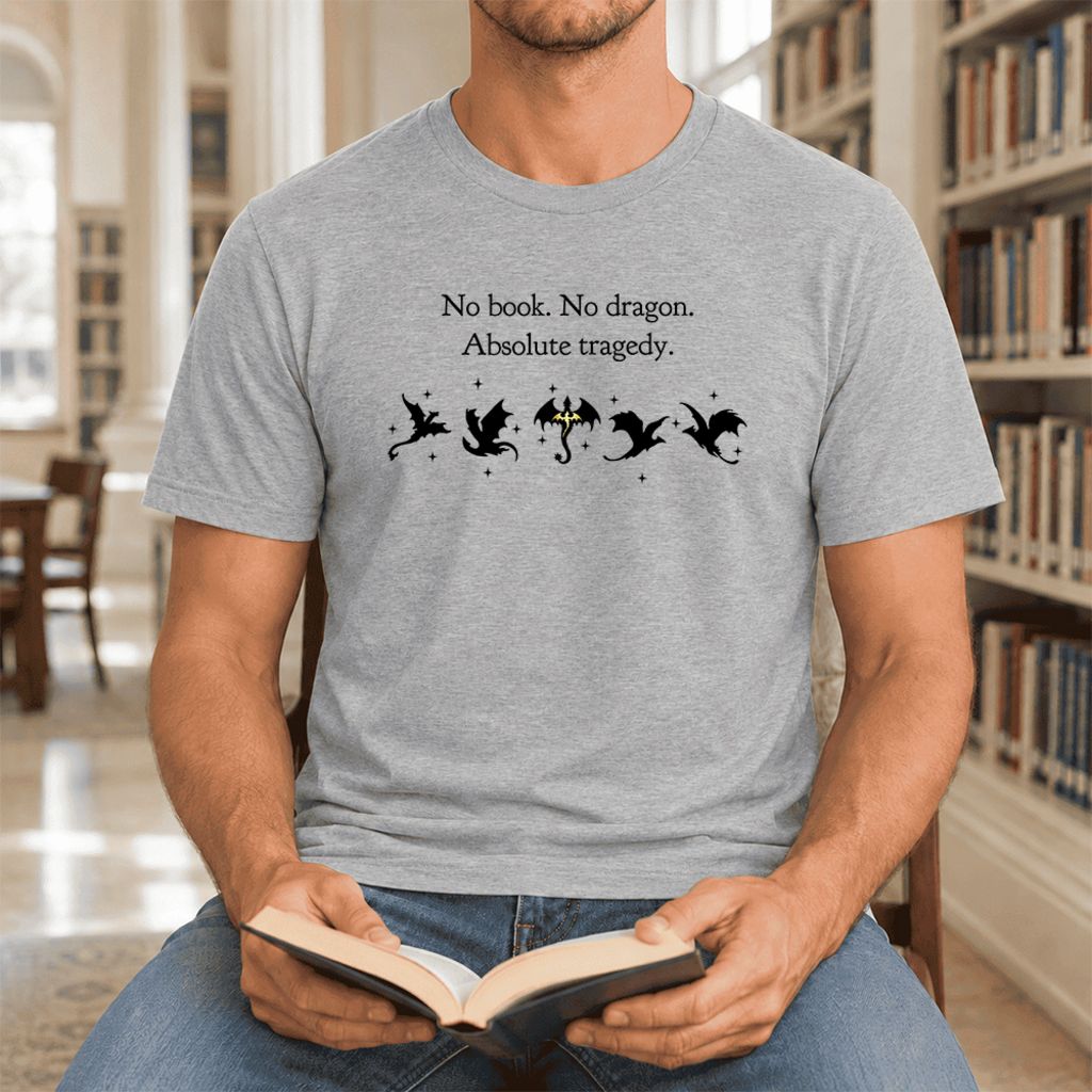 No Book, No Dragon, Absolute Tragedy Ultra-Soft Cotton T-Shirt | Fantasy Reader Gift Athletic Heather