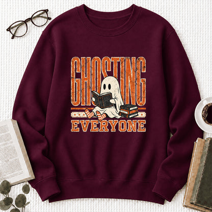 Ghosting Everyone Printed Sweatshirt | Halloween Book Lover Gift Maroon