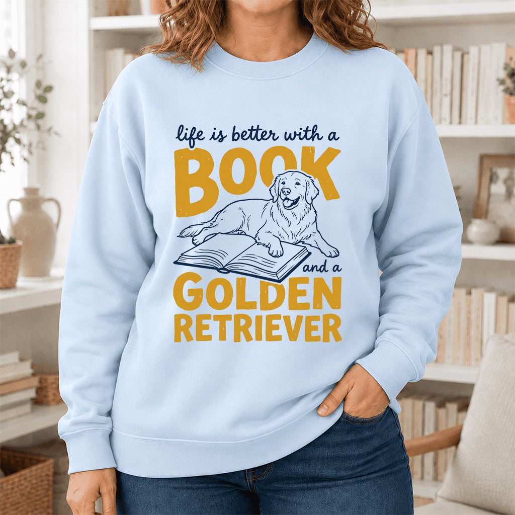 Life Is Better With A Book And A Golden Retriever Crewneck Sweatshirt | Reader Gift Light Blue