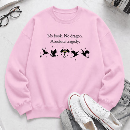 No Book No Dragon Crewneck Sweatshirt | Reader Gift Light Pink