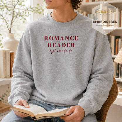 Romance Reader High Standards Embroidered Sweatshirt | Reader Gift Sport Grey
