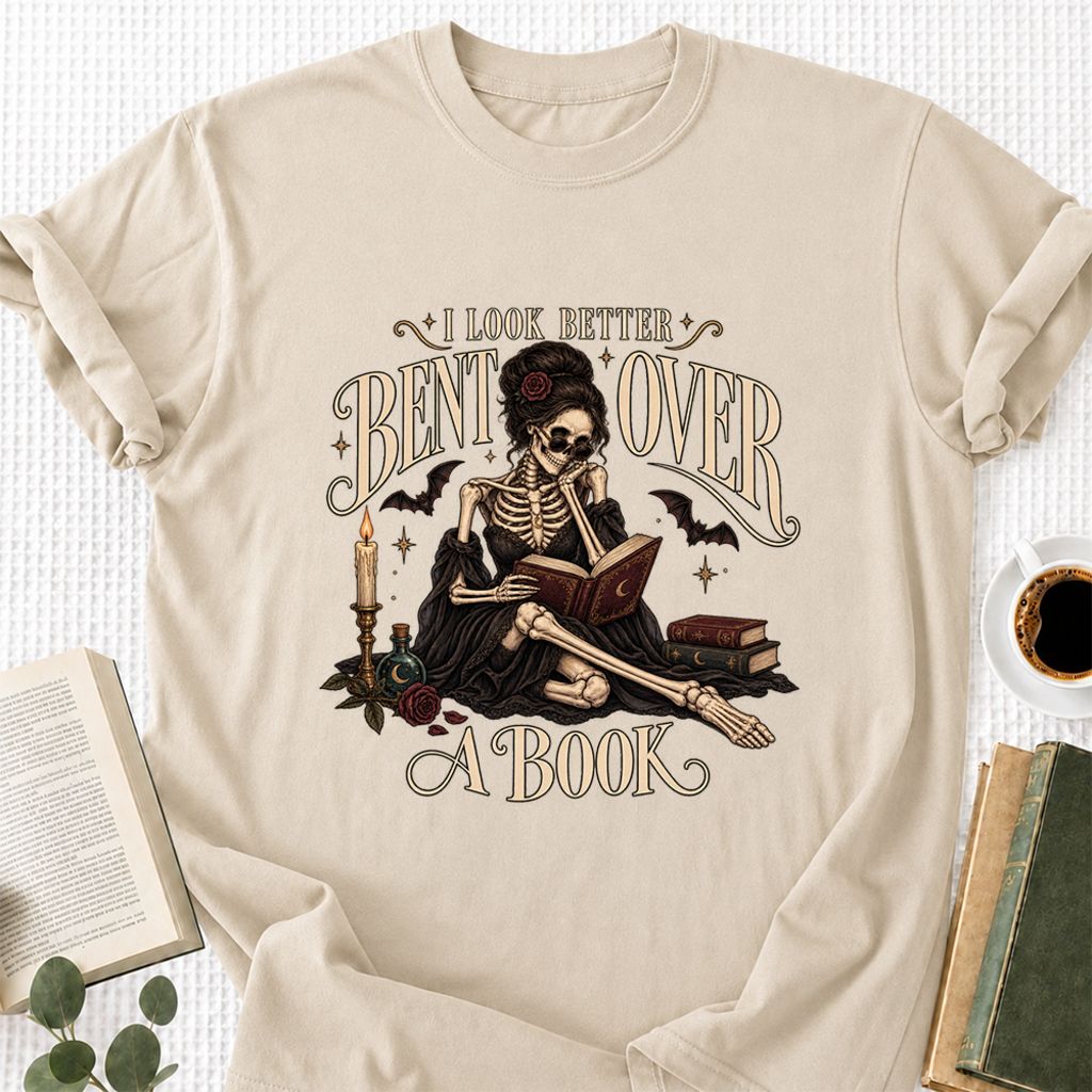 I Look Better Bent Over A Book Printed T-Shirt | Halloween Smut Book Lover Gift Sand