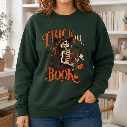 Trick Or Book Printed Sweatshirt | Halloween Book Lover Gift Forest Green