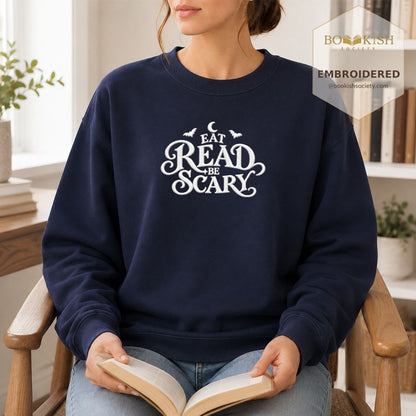 Eat Read Be Scary Embroidered Sweatshirt | Halloween Book Lover Gift Navy