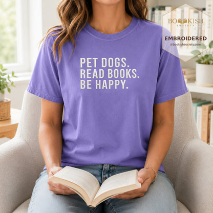 Pet Dogs Read Books Be Happy Embroidered Comfort Color® T-shirt | Book Lover Gift Violet