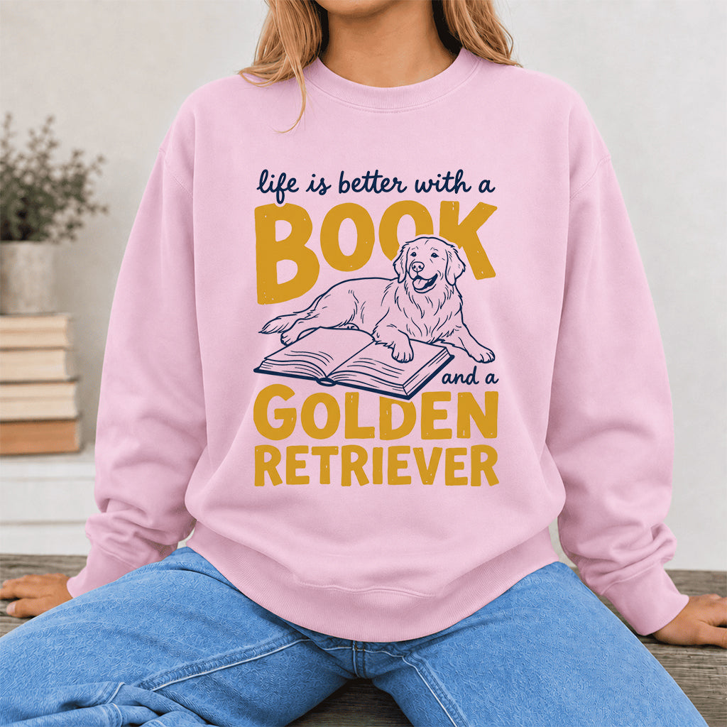 Life Is Better With A Book And A Golden Retriever Crewneck Sweatshirt | Reader Gift Light Pink