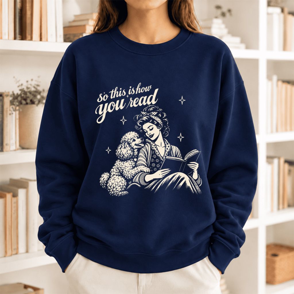 How You Read Poodle Softstyle Sweatshirt | Cozy Dog Mom Reader Gift Navy