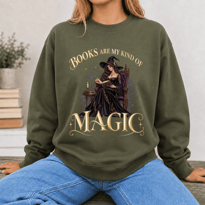 Books Are My Kind Of Magic Crewneck Sweatshirt | Halloween Literary Fantasy Book Lover Gift Military Green